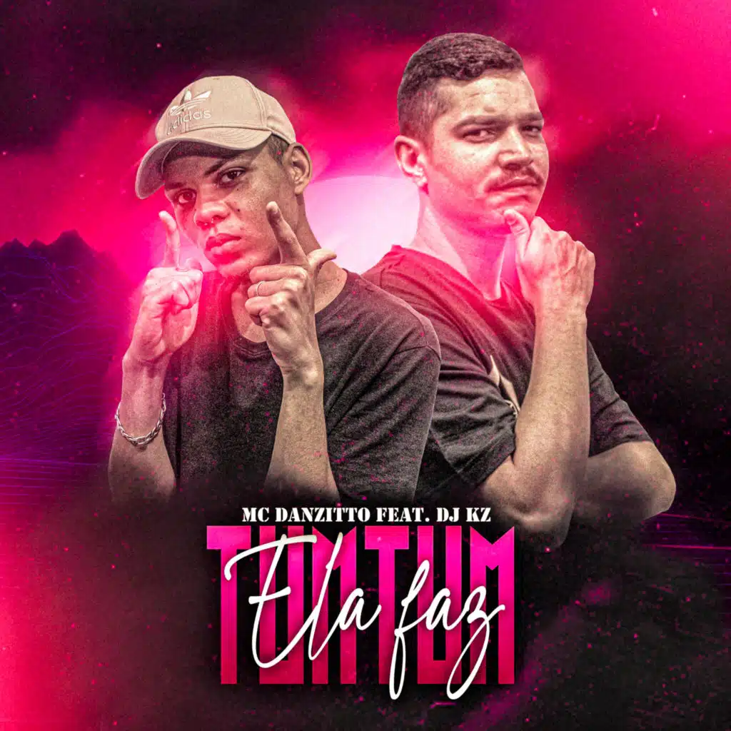 Tu Faz Tumtum (feat. DJ KZ Mpc)