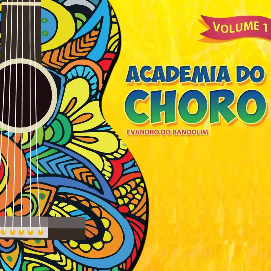 Academia do Choro, Vol. 1 (Instrumental)