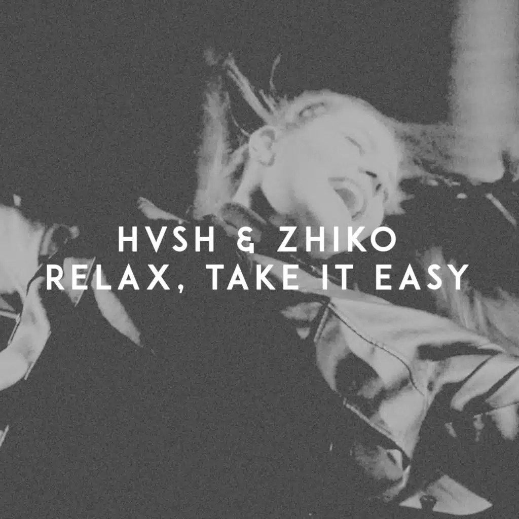 Relax, Take It Easy