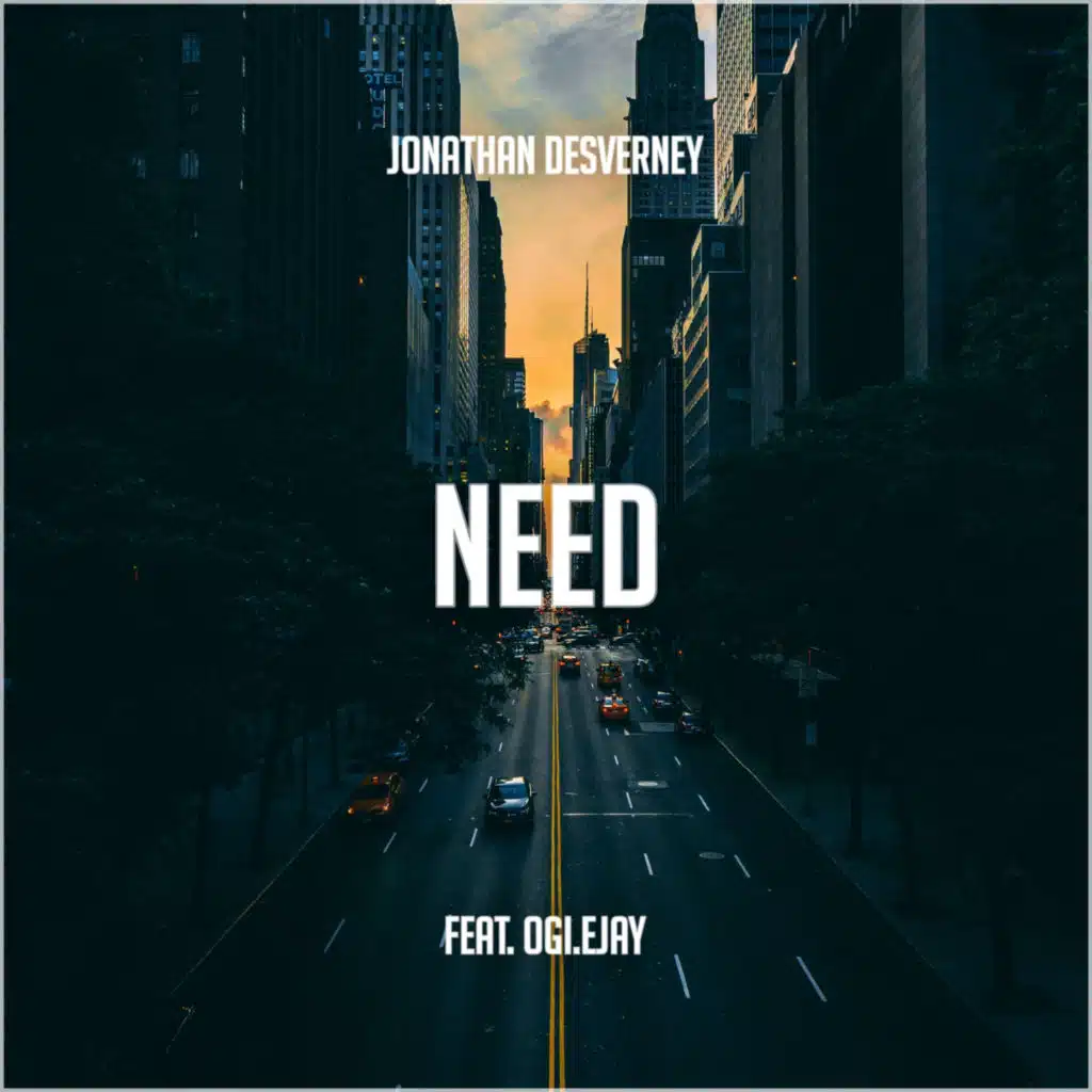 Need (feat. OGI EJay)