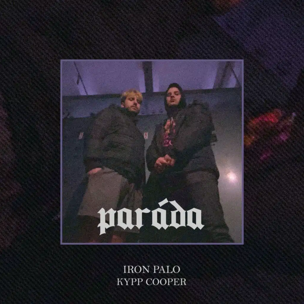 Paráda (feat. Kypp Cooper)
