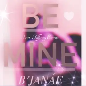Be Mine (Remix 2021) [feat. Tiffany Evans]
