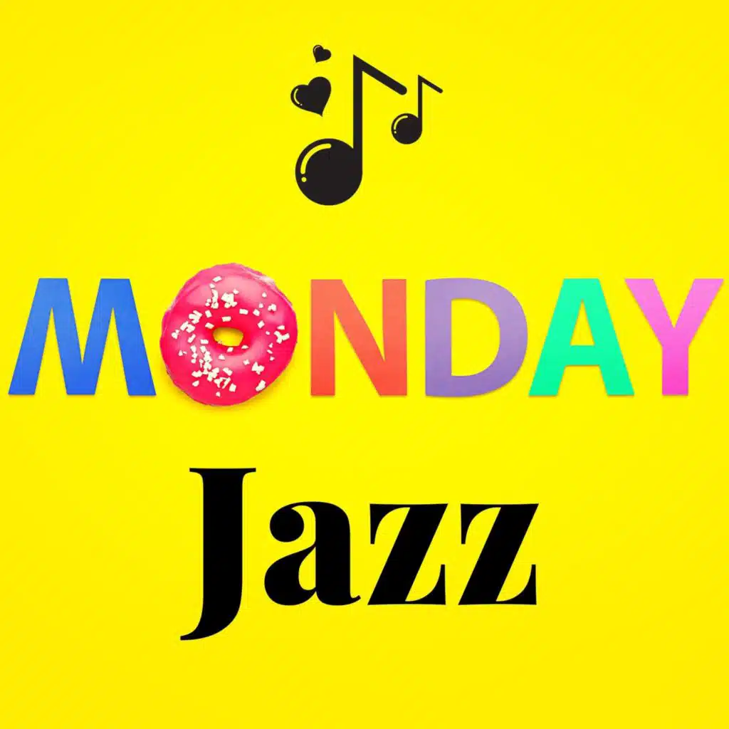 Monday Jazz: Music for Good Start Your Week & Saxophone, Piano, Guitar