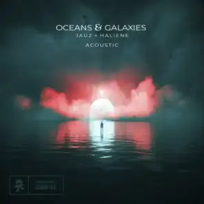 Oceans & Galaxies (Acoustic)