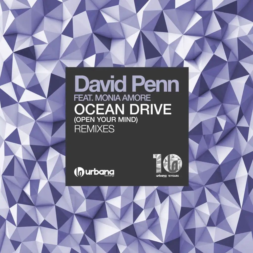 Ocean Drive (Open Your Mind) [feat. Monia Amore] [Dave Rose & Mike Ivy Remix]