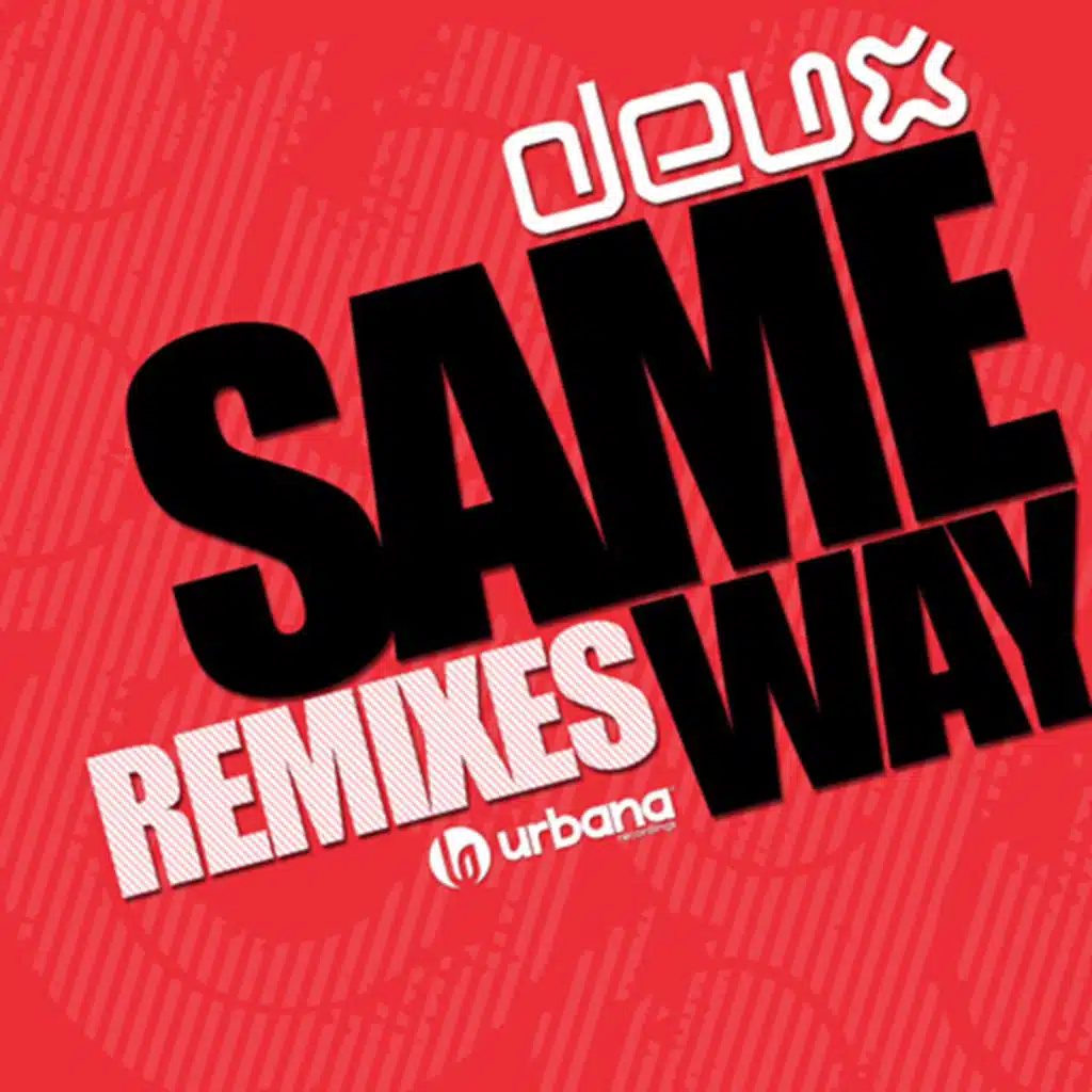 Same Way (Remixes)