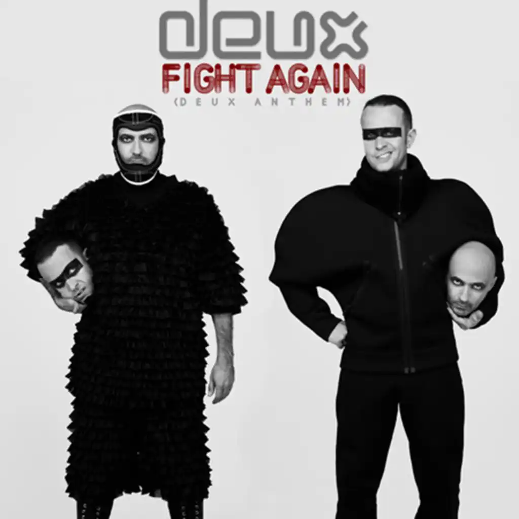 Fight Again (Deux Anthem) [Ismael Rivas Factomania Mix]