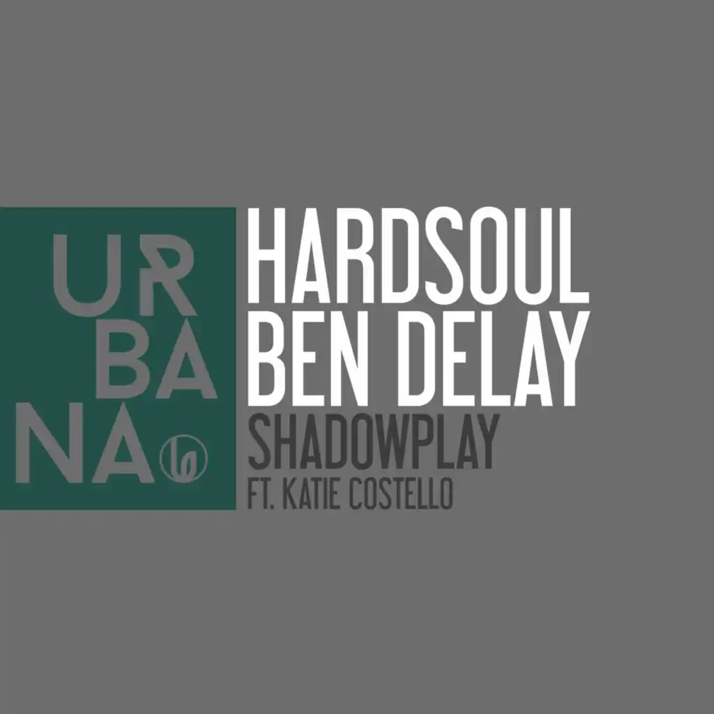 Shadowplay (feat. Katie Costello) [Ben Delay Mix]