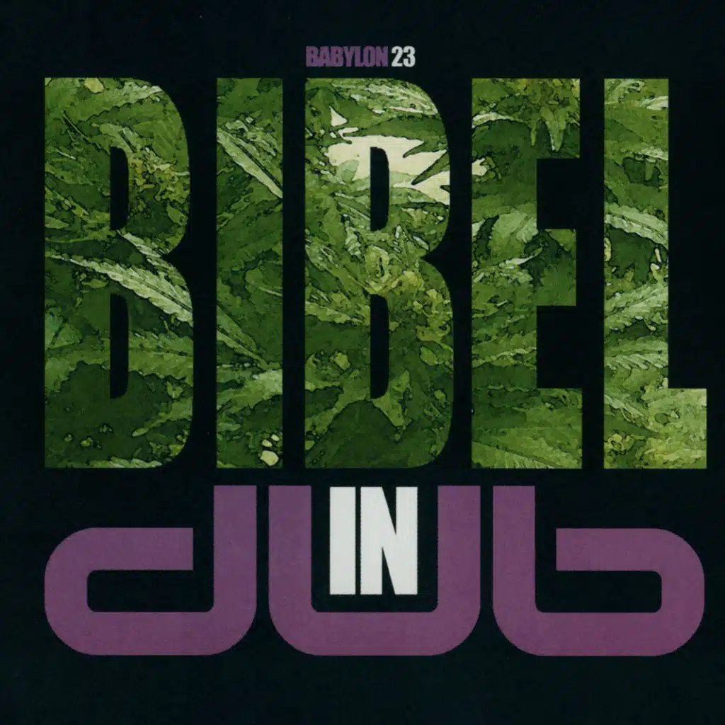 Babylon 23 (Bible in Dub) [feat. Rex Joswig]