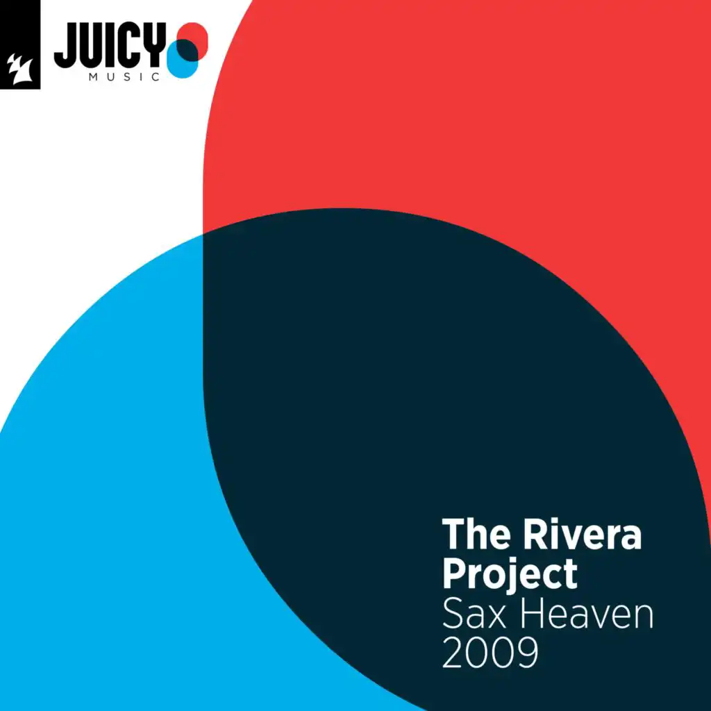 Sax Heaven 2009 (Robbie Rivera Juicy Ibiza Dub) [feat. Lizzie Curious]