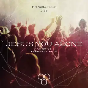 Jesus You Alone (Live)