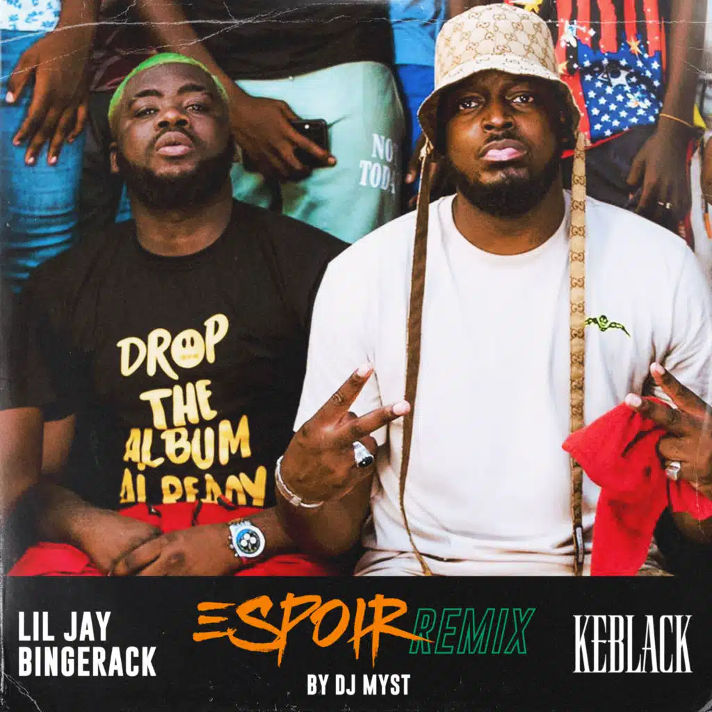 Espoir (Remix) [feat. KeBlack & Dj Myst]