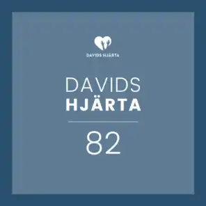 Davids Hjärta 82