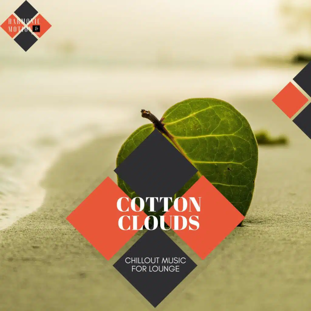 Cotton Clouds - Chillout Music For Lounge