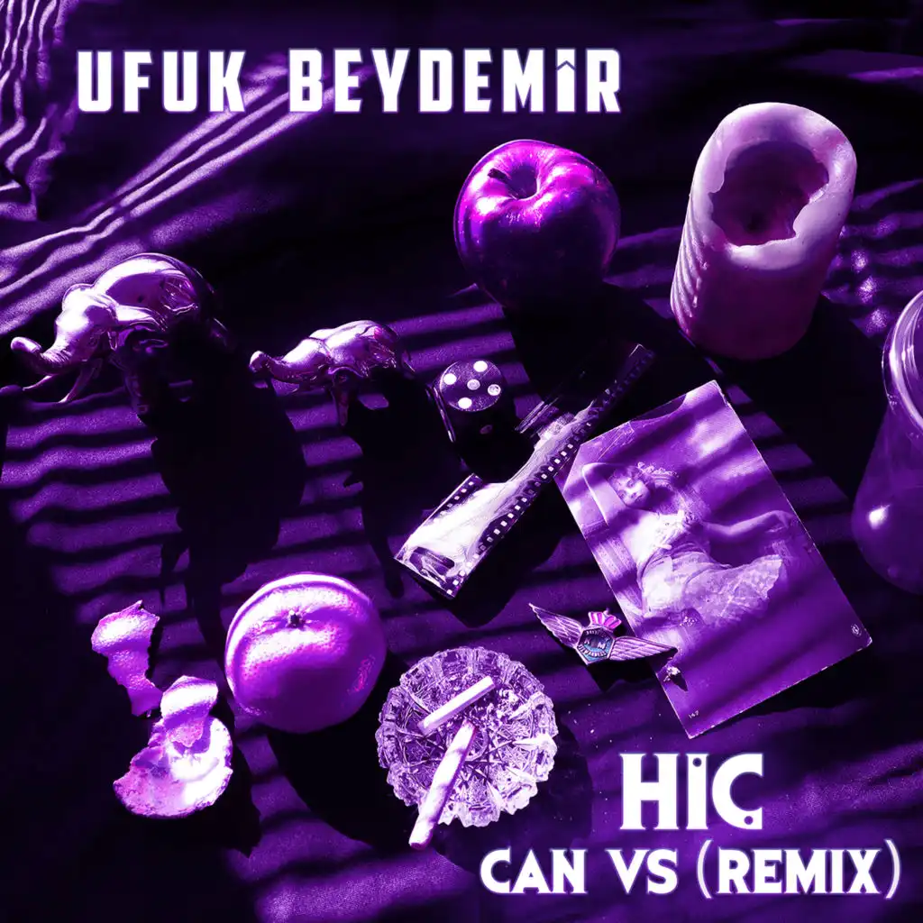 HİÇ (Can VS Remix)