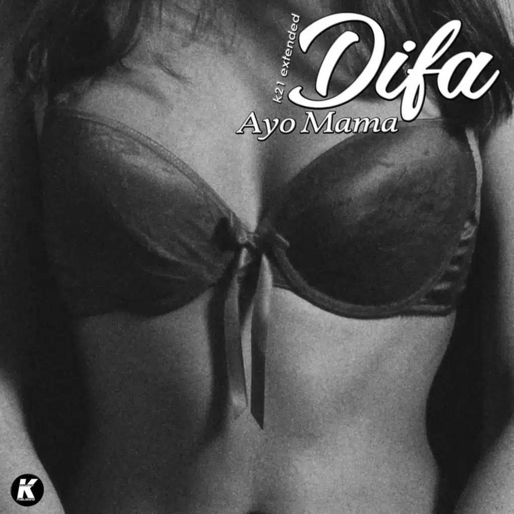 Ayo Mama (K21 Extended)