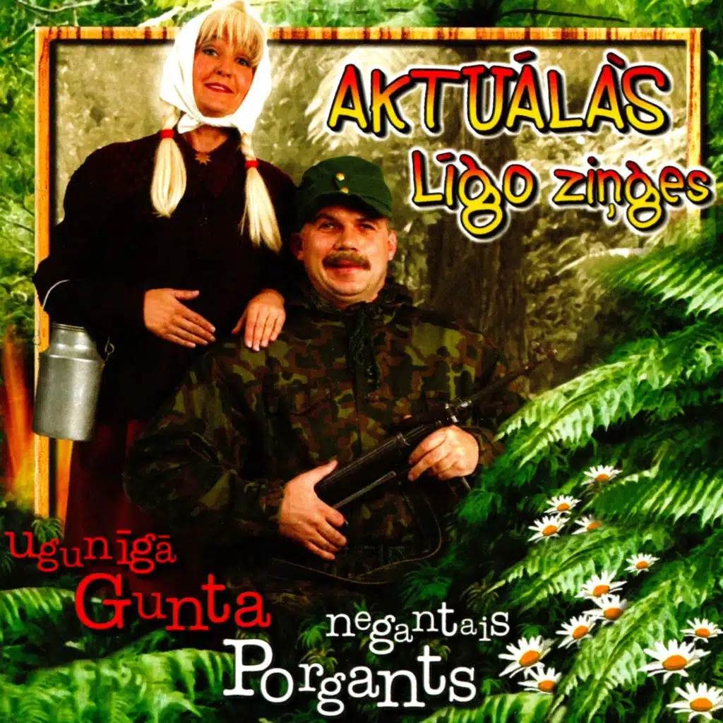 Ugunīgā Gunta & Negantais Porgants