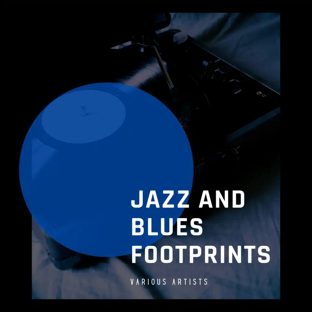 Jazz and Blues Footprints