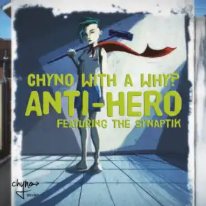 Anti-Hero (feat. The Synaptik)