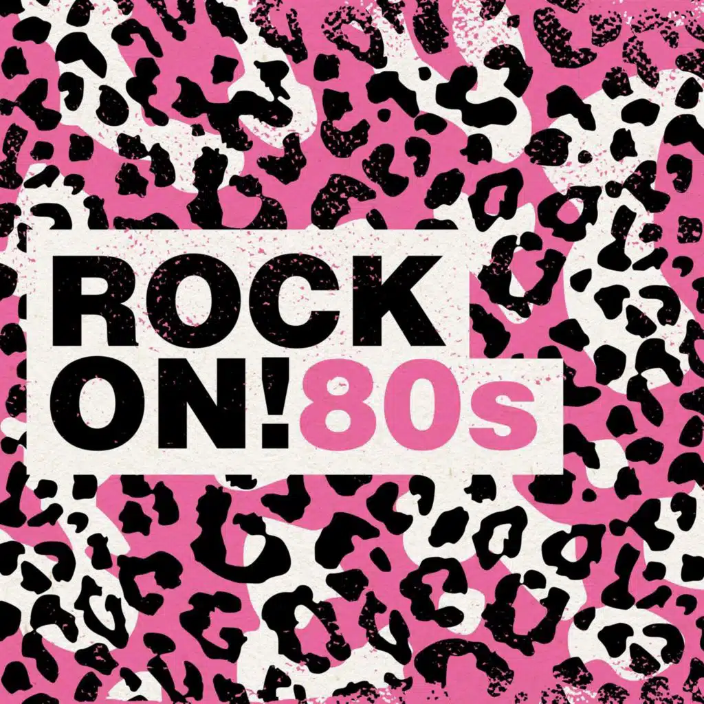 Rock On!: 80s