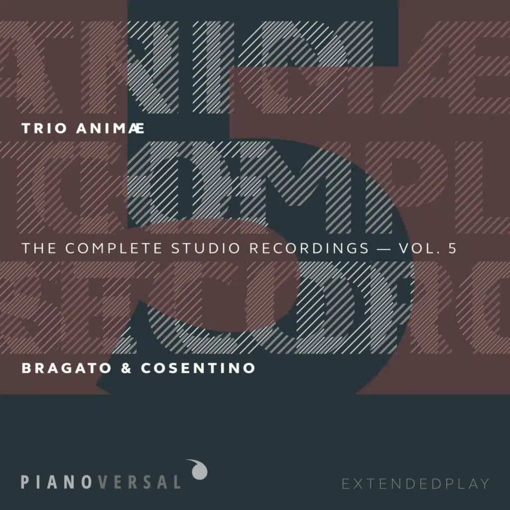 Trio Animæ: Complete Studio Recordings, Vol. 5
