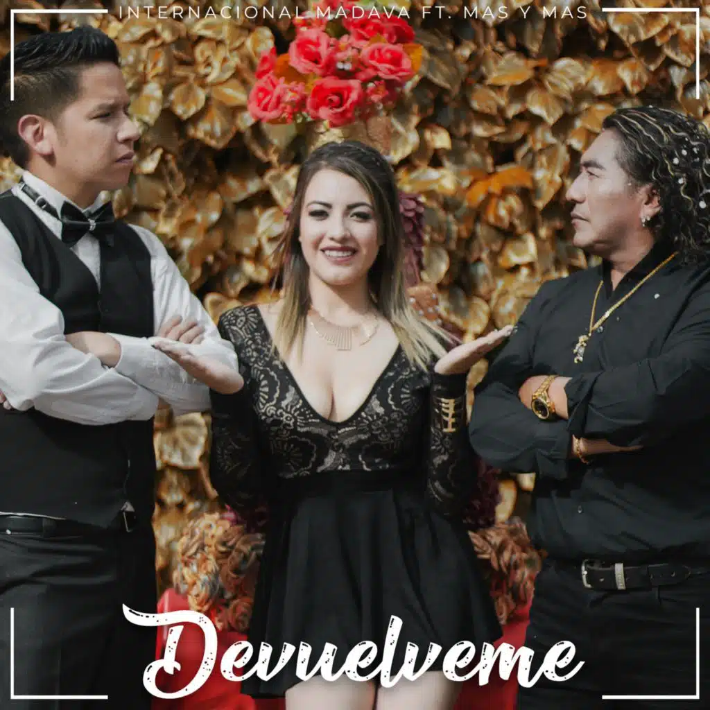 Devuélveme (feat. Mas y más)