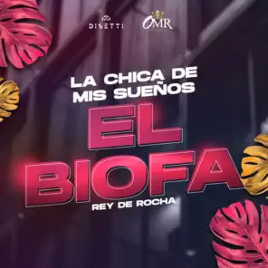 Rey de Rocha & El Biofa