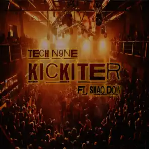 Kickiter (feat. Shao Dow)