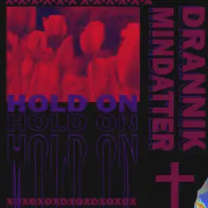Hold On (feat. Drannik)
