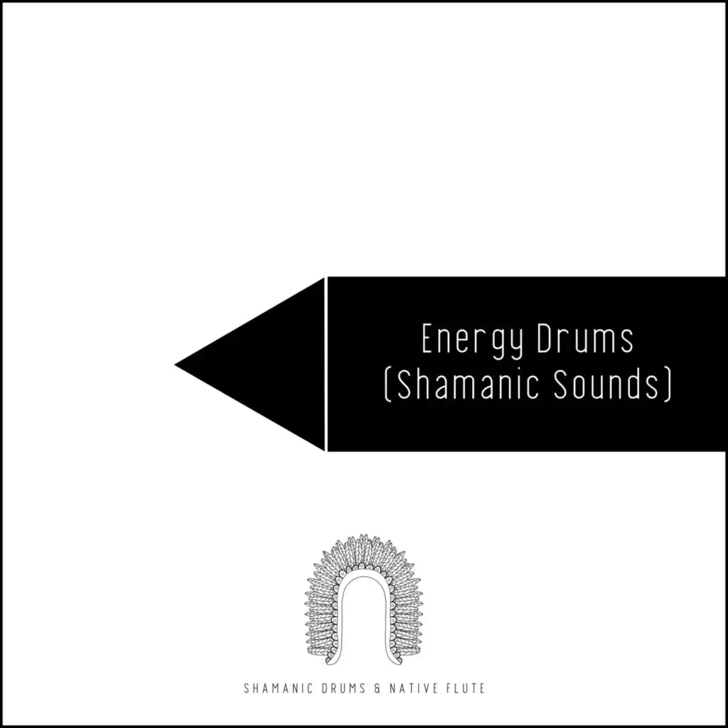 Energy Drums (Shamanic Sounds)