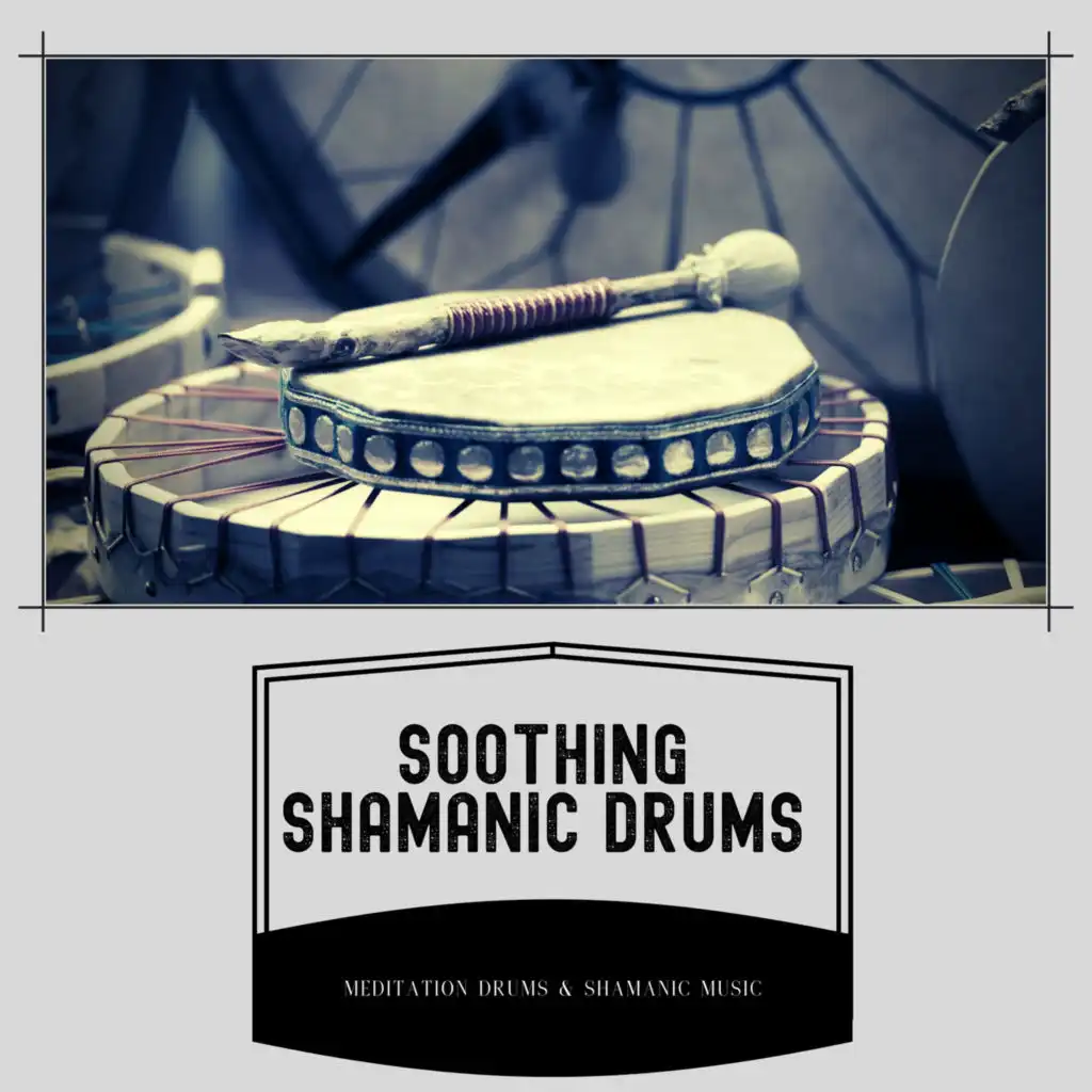 Soothing Shamanic Drums
