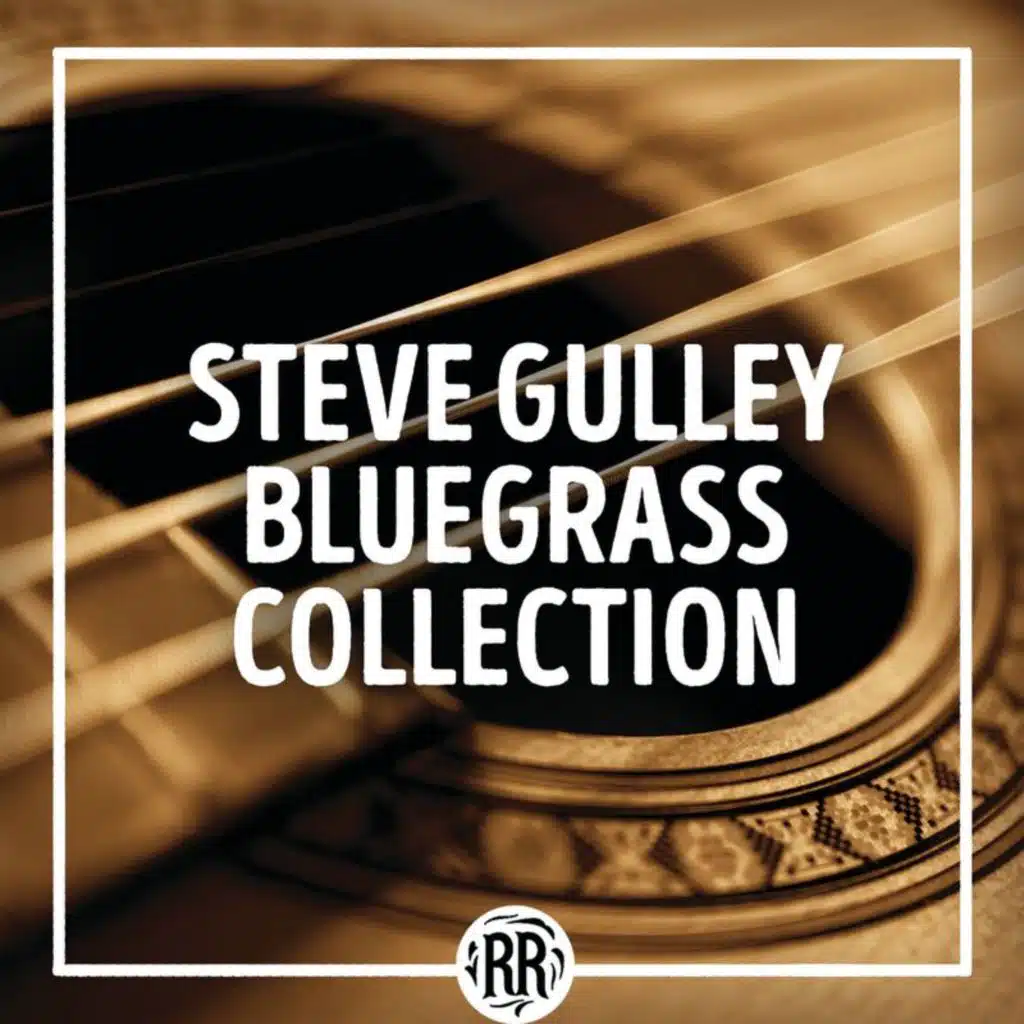 Steve Gulley Bluegrass Collection