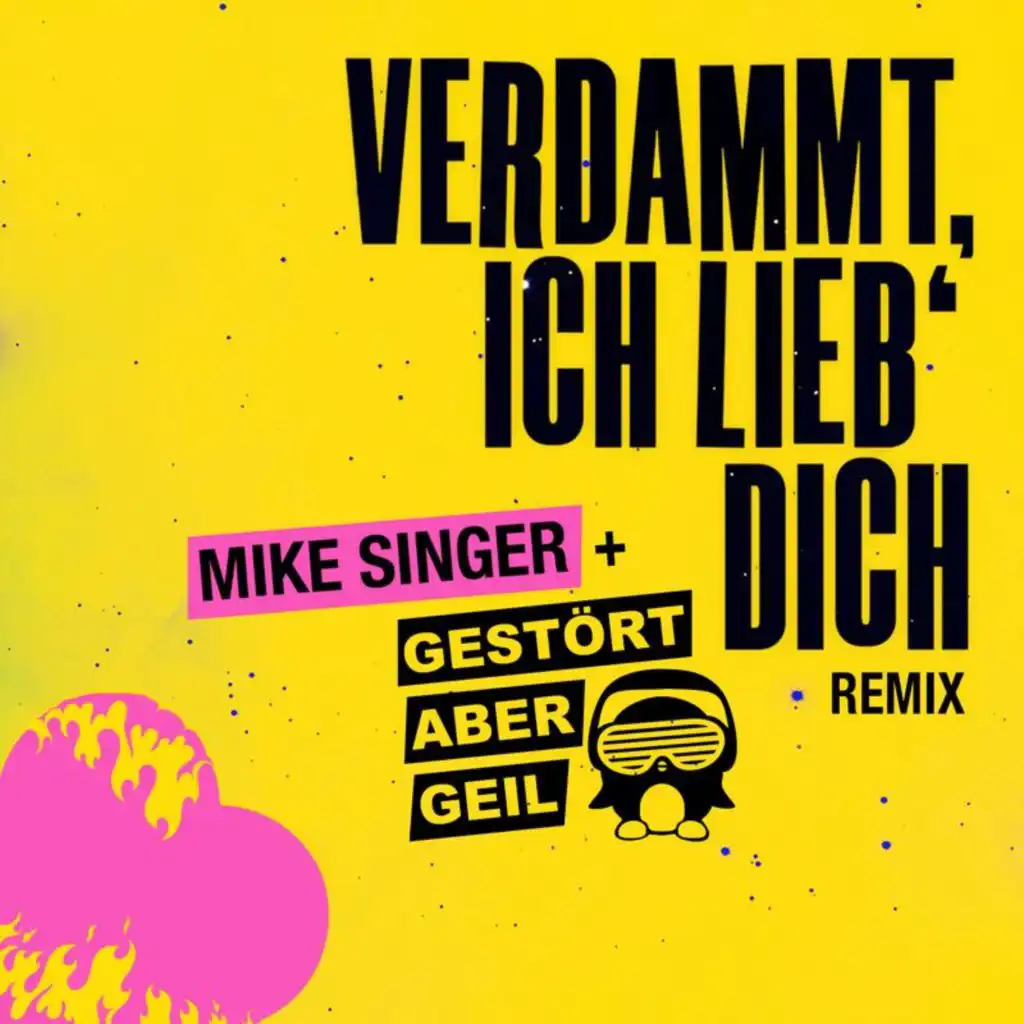 Verdammt ich lieb' dich (Gestört aber Geil Remix)