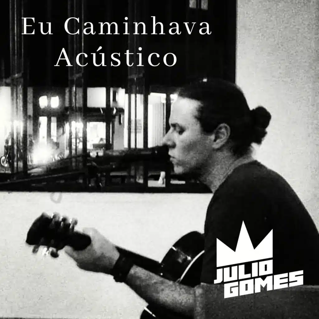 Eu Caminhava (Acústico) (Cover)