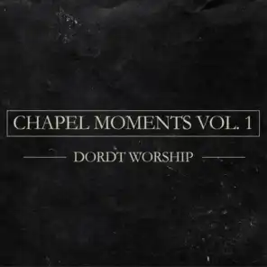 Chapel Moments, Vol. 1
