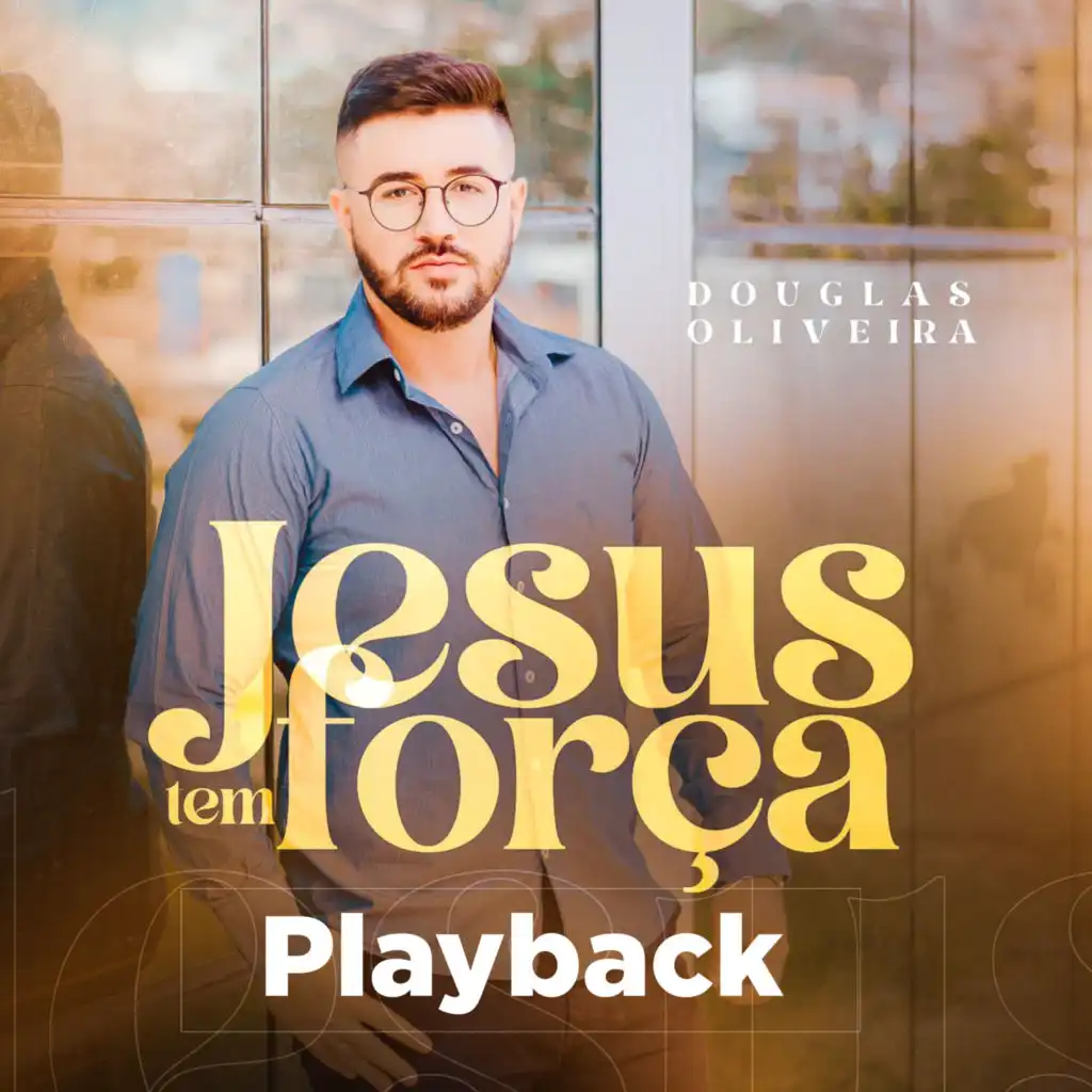 Jesus Tem Força (Pb) (Playback)