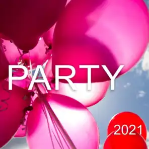 Party 2021 (Latin- Pop- House- Dance)
