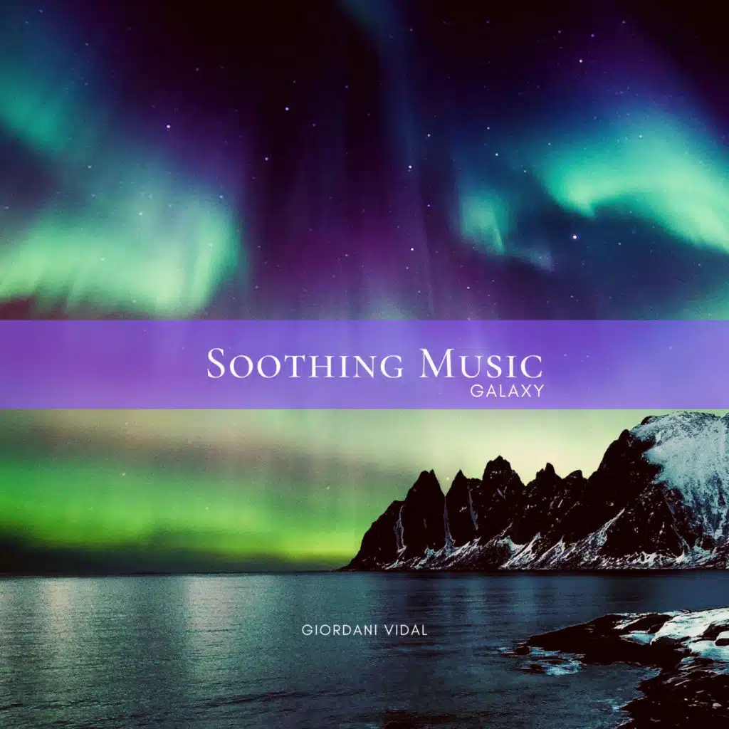 Soothing Music: Galaxy