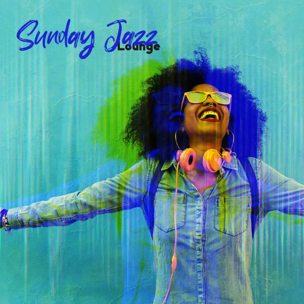 Sunday Jazz Lounge (Greatest Relaxing Jazz Compilation, Reading Sunday Papers, Background Instrumental Lounge Music, Soothing Calmness)