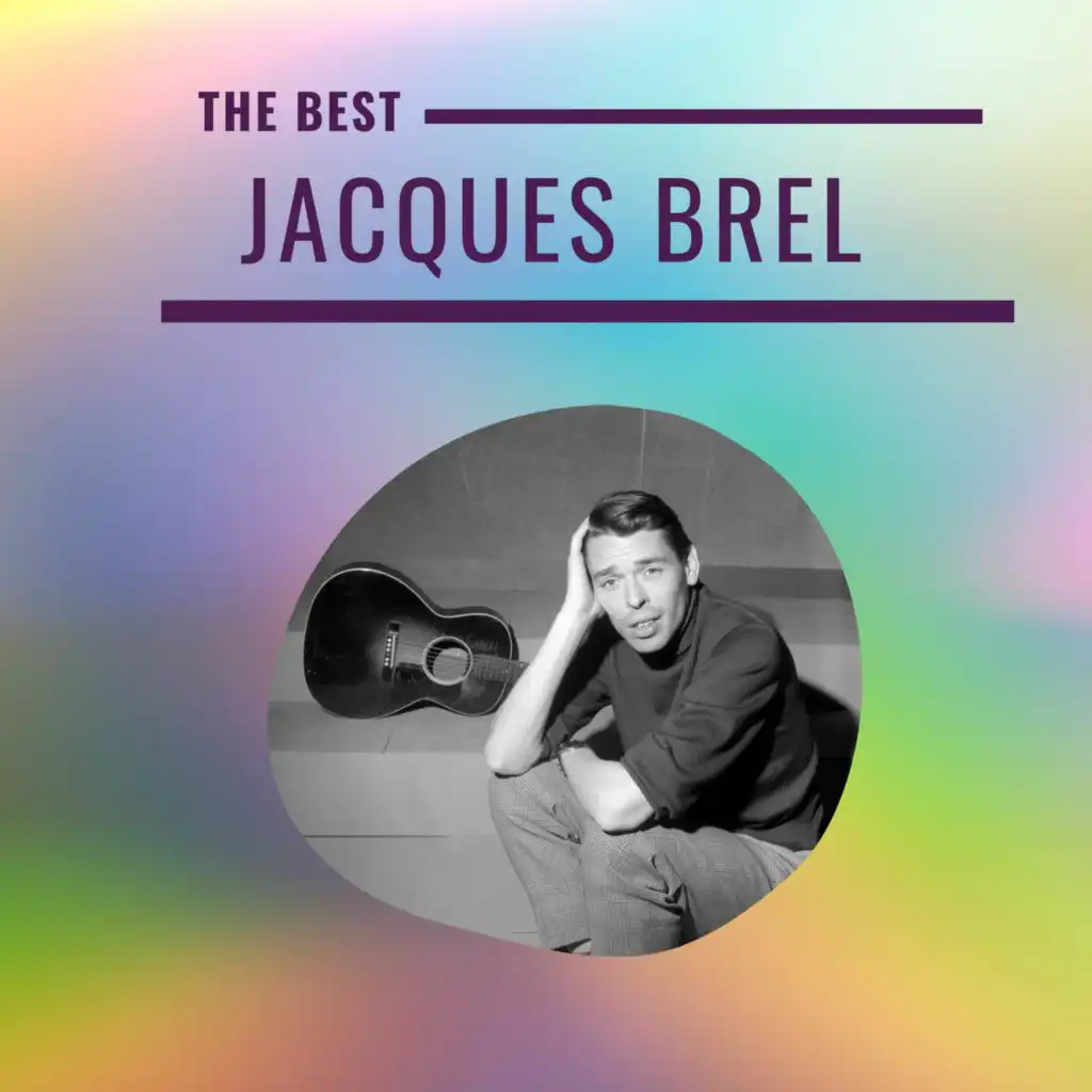 Jacques Brel - The Best