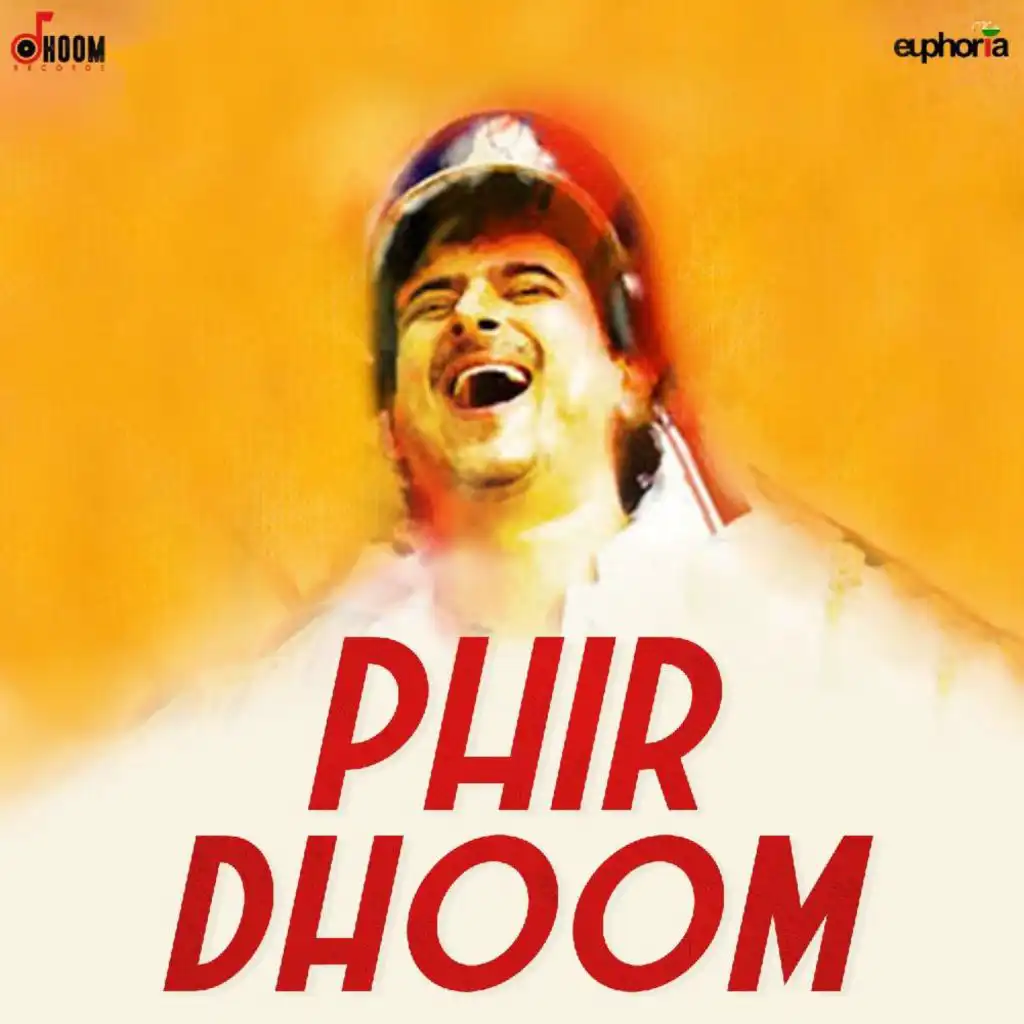 Phir Dhoom (Kaise Bhoolegi Mera Naam)