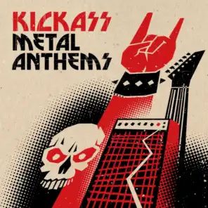 Kickass Metal Anthems