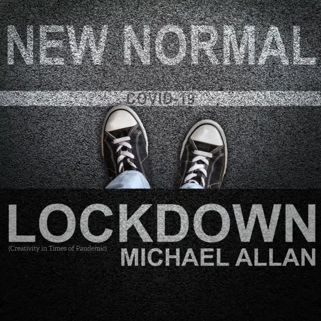 Lockdown (Creativity in Times of Pandemic)