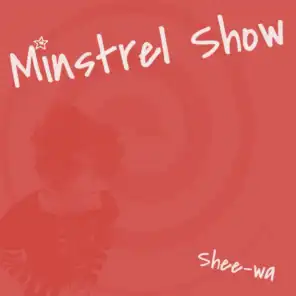 Minstrel Show
