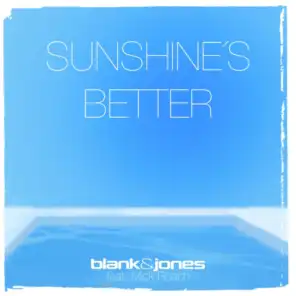 Sunshine's Better (feat. Mick Roach)