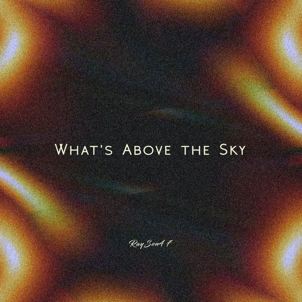 What's Above the Sky