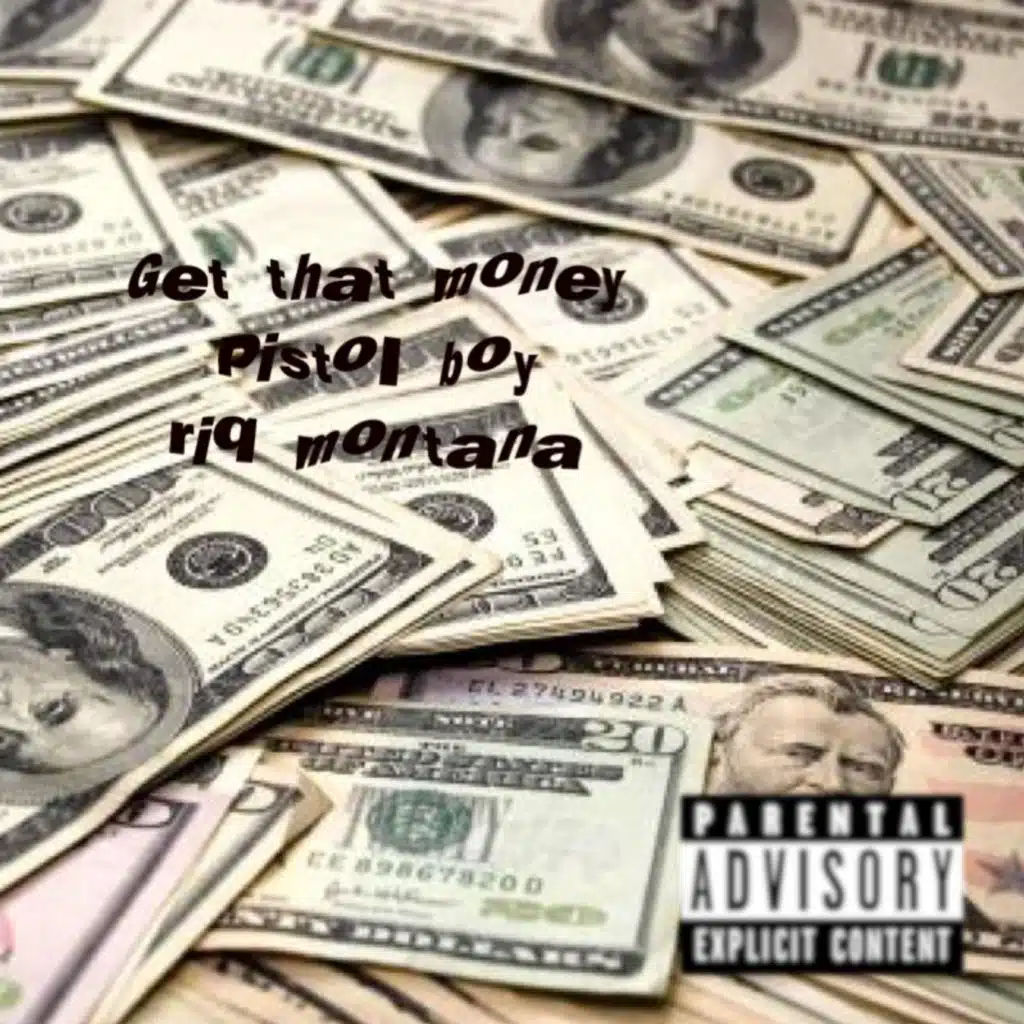 Get that Money (feat. Riq Montana)