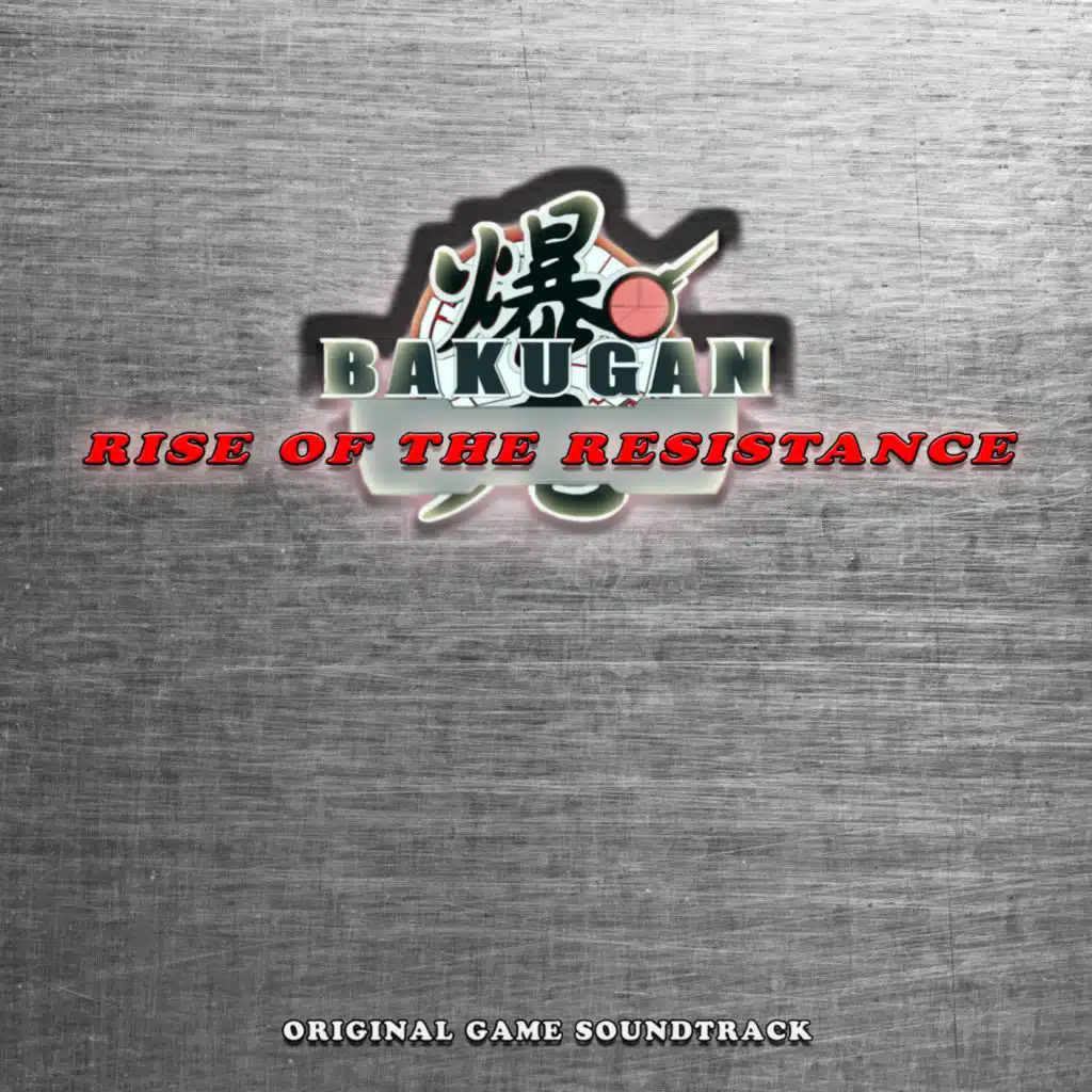 Bakugan Rise of the Resistance (Original Game Soundtrack)