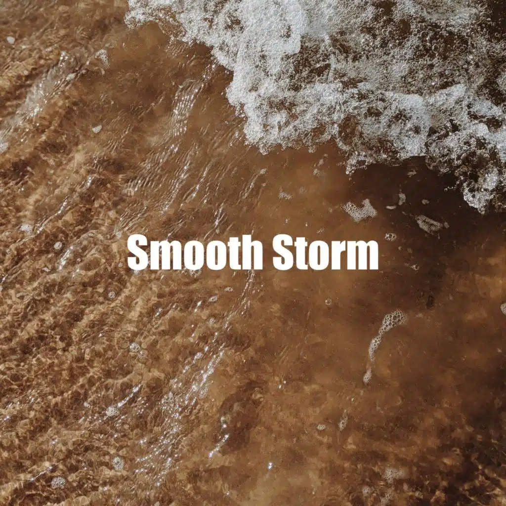 Smooth Storm