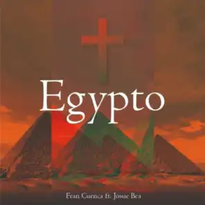 Egypto (feat. Josue Bea)